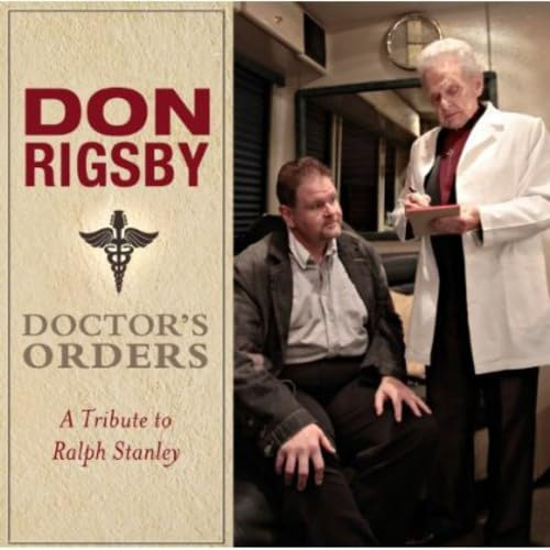 DOCTORS ORDERS - A TRIBUTE TO RALPH STANLEY