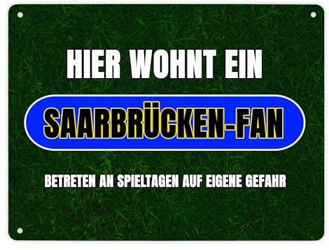 Hier wohnt ein Saarbrücken-Fan Metallschild XL in 21x28 cm mit Rasenmotiv Sportfan Saarbrücken Sport Deutschland Kult Blechschild
