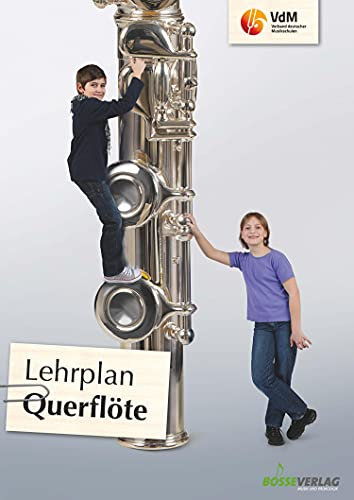 Lehrplan Querflöte: epub 2 (Lehrpläne des Verbandes deutscher Musikschulen e.V.)