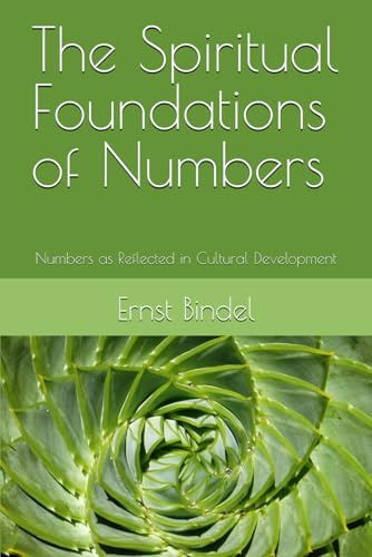 The Spiritual Foundation of Numbers: Numbers as reflected in cultural development