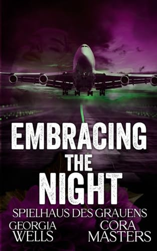 Embracing the Night: Eine Horror-Romanze (Playhouse of Horrors Deutsche Ausgabe)