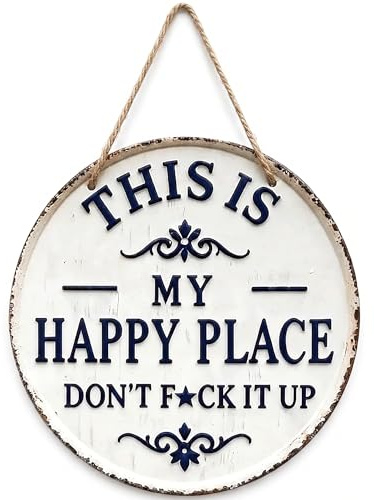 This is My Happy Place Sign, 7.87in Garden Signs | “This Is My Happy Place Don’t F*ck It Up”Funny Garden Signs Vintage Statement Metal Sign For Farm and Wall Front Door Indoor