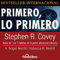 Primero Lo Primero [First Things First]