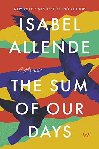 The Sum of Our Days: A Memoir (English Edition)