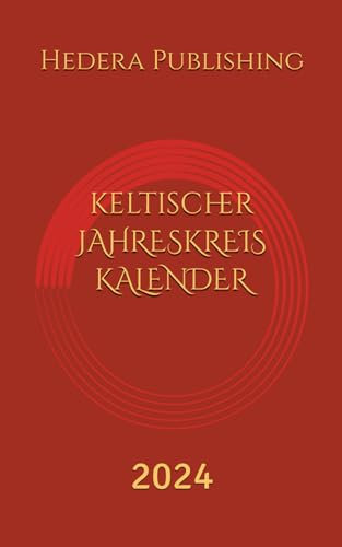 keltischer JAHRESKREIS KALENDER: 2024