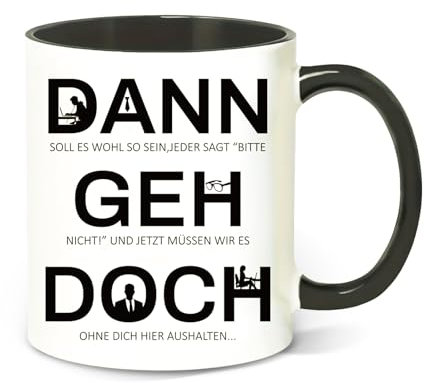 Merrwon Abschiedsgeschenk Kollegen Jobwechsel Ruhestand, lustige Kaffeetassen mit Spruch - Dann geh doch - Abschiedsgeschenk Arbeitskollegin