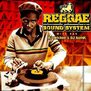 Reggae Sound System (mixé Par Dj Stickee & Dj Samk)