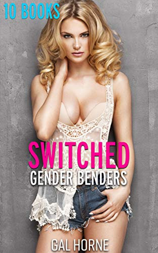 SWITCHED: (Gender Benders) (English Edition)