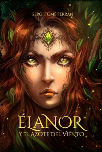 Élanor: y El Azote del Viento
