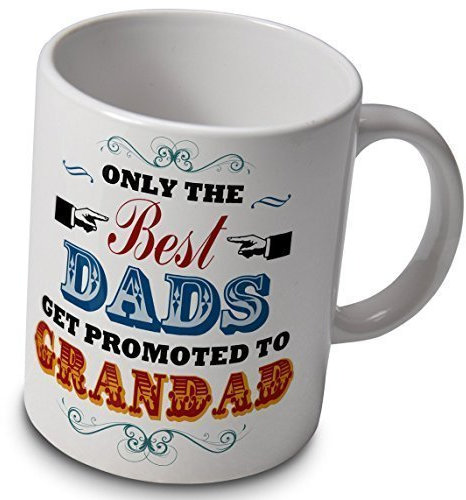 verytea Grandad Mug - Only The Best Dads are Promoted to Grandad