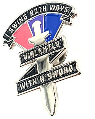 Anstecknadel I Swing Both Ways Violently With A Sword Bi Pride, LGBT, Metall, Emaille, Metall