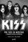 Kiss – Por trás da máscara: A biografia oficial (Portuguese Edition)