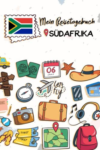 Mein Reisetagebuch Südafrika: Kinder Reise Journal | Aktivitätsbuch zum Ausfüllen, Malen und Einkleben | Urlaubstagebuch zum Selberschreiben für Mädchen und Jungen