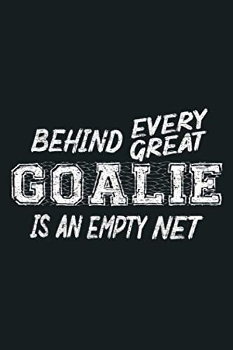 Funny Hockey Lacrosse Soccer Goalie Goalkeeper Gift: Notebook Planner - 6x9 inch Daily Planner Journal, To Do List Notebook, Daily Organizer, 114 Pages