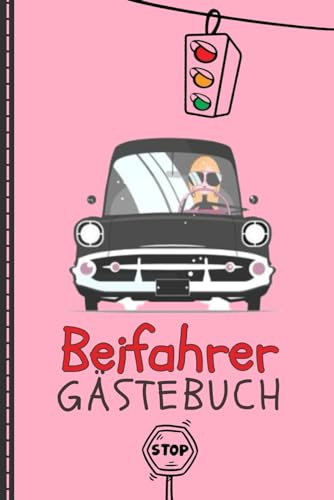Beifahrer Gästebuch: Gästebuch 18 Geburtstag Mädchen, mit vielen lustigen Fragen zum Ausfüllen und Lachen während der