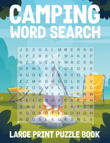 Camping Word Search Puzzle Book For Adults: Camping Word Wordsearches - The LARGEST PRINT Word Search Game for Adults, Seniors, Kids With Solutions - Find 500