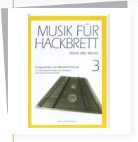 MUSIK FUER HACKBRETT 3 - arrangiert für Hackbrett - Zither [Noten / Sheetmusic] Komponist: SCHULER MANFRED