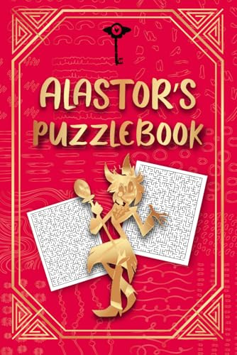 ALASTOR MAZE PUZZLES - HAZBIN HOTEL STYLE 100 PAGES OF HARD MAZES WITH SOLUTIONS: MIND BENDING ACTIVITY BOOK FOR ADULTS AND FANS OF ALASTOR