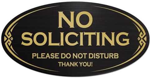SignSeries No Soliciting Sign for Home and Office - Easy Mounting on Wall, Glass, or Doorbell - Heavy-Duty and Weather-Resistant - By (Black/Gold)