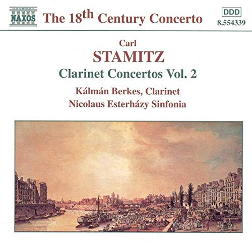 Stamitz: Clarinet Concertos, Vol. 2