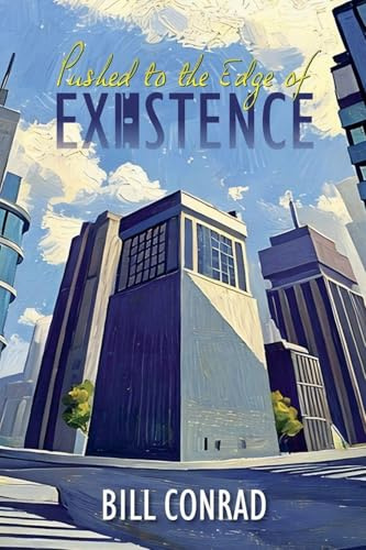 Pushed to the Edge of Existence