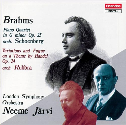 Brahms: Piano Quartet No. 1 in G minor, Op. 25 (orchestrated by A. Schoenberg) / Variations & Fugue on a Theme by Handel, Op. 24 (orch. by E. Rubbra)