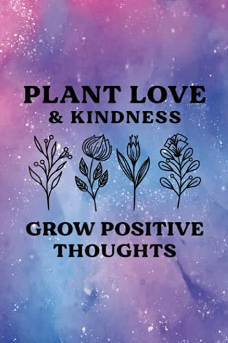 Music Sheet | Plant Love Kindness Grow Positive Thoughts Saying Self Care