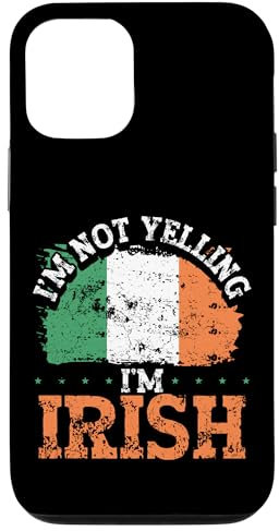Hülle für iPhone 15 Pro I'm Not Yelling I'm Irish - Funny Ireland Flag St. Patrick's