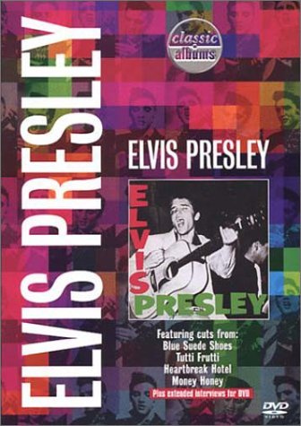 Classic Albums:ELVIS PRESLEY [DVD]