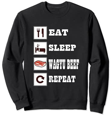 Wagyu Rindfleisch Barbecue Steak BBQ Grill Fleisch Wagyu Sweatshirt