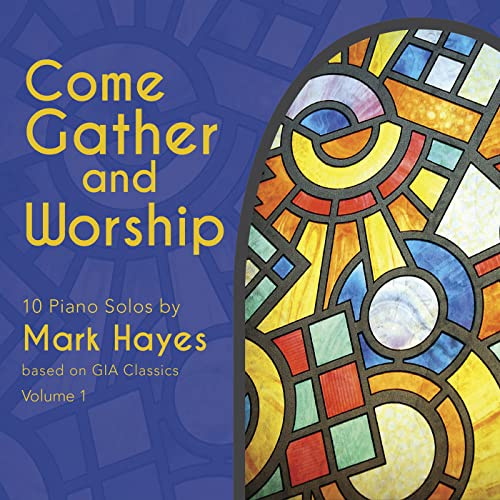 Come Gather & Worship