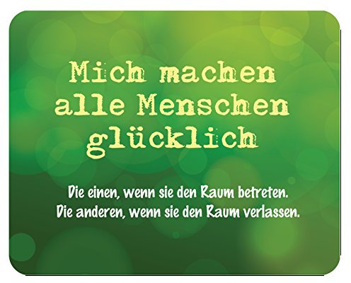 Mousepad Mich Machen alle Menschen glücklich