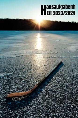 Hausaufgabenheft 2023/2024 Eishockey: Wochenplaner mit Raum für Notizen und persönliche Programme August 2023 - Juli 2024 , Ideal für Mädchen, Jungen und Teenager