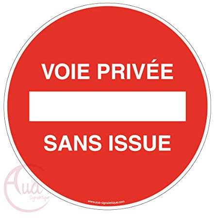 AUA SIGNALETIQUE - Panneau voie privée sans issue - Ø 230 mm, Vinyl adhésif