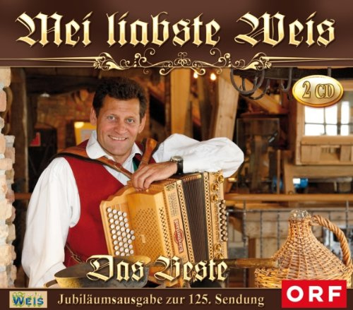 Mei Liabste Weis-das Beste