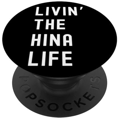 Hina Lebt Das Hina-Leben Name Lustig PopSockets Klebender PopGrip