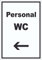 Personal WC Aufkleber mit Text und Richtungspfeil links hochkant A9 (37x52mm)