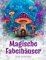 Magische Fabelhäuser: Das verzaubernde Malbuch mit märchenhaften Anwesen - kreative und entspannende Ausmalstunden für Erwachsene und Jugendliche