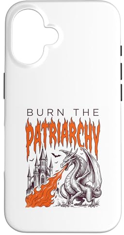 Hülle für iPhone 16 Burn The Patriarchy Feminist Girl Woman Dragon Funny