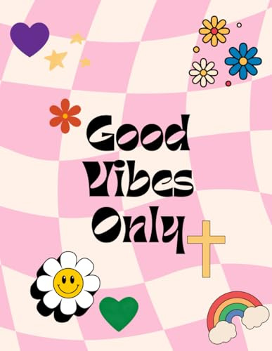 Good Vibes Only Notebook