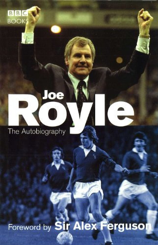 Joe Royle The Autobiography (English Edition)