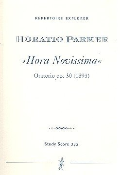 Hora Novissima opus.30: Oratorium für Soli (SATB), Chor und Orchester