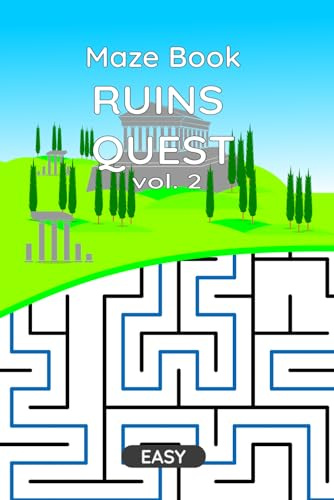 Ruins Quest Maze Book Volume 2: Fun Labyrinths Puzzles