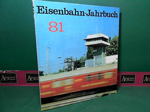 Eisenbahn-Jahrbuch 81. Ein internationaler Überblick.