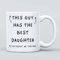 This Guy Has The Best Daughter Large Heavy Duty Ceramic Novelty Funny Coffee Mug, Cup for Fathers Day – Gift for Birthday, Christmas, Congratulations, Father, Dad, Daddy