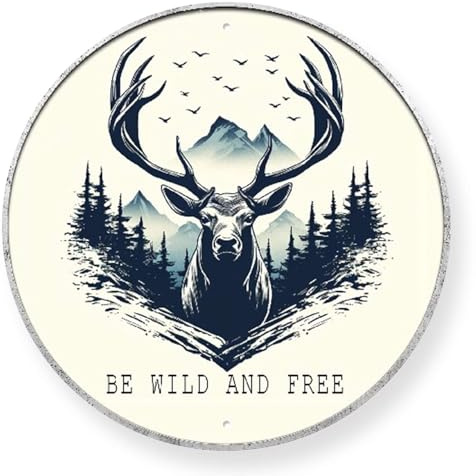 Rundes Metall-Blechschild, Hirsch Be Wild and Free Retro Metall rund Rentier Blechschilder Dekor Weihnachten Badezimmer Retro Store Cafe 30,5 x 30,5 cm