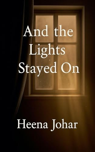 And the Lights Stayed on