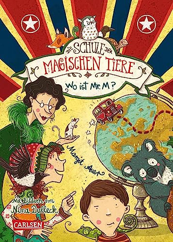 Die Schule der magischen Tiere 7: Wo ist Mr. M?