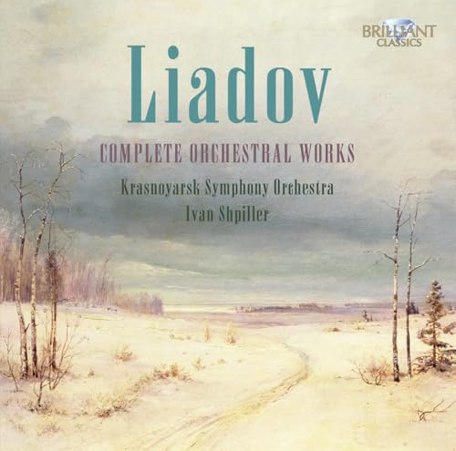 Liadow: Sämtliche Orchesterwerke