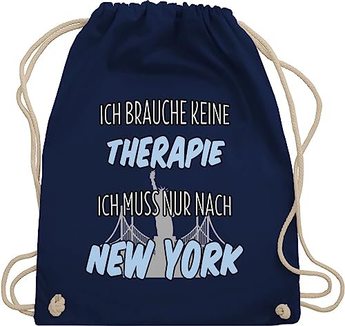 Turnbeutel Rucksack - Stadt und City Outfit - Ich brauche keine Therapie ich muss nur nach New York - Unisize - Navy Blau - städte brauch stoffbeutel stoffsackerl beuteltasche turnsackl backpack